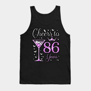 Cheers to 86 Years Old 86th Birthday Party Woman Queen Tank Top